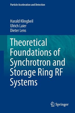 Theoretical Foundations of Synchrotron and Storage Ring RF Systems