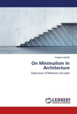 On Minimalism In Architecture