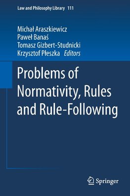 Problems of Normativity, Rules and Rule-Following