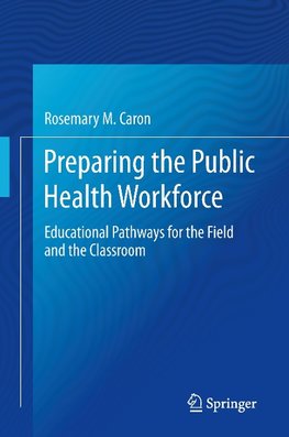Preparing the Public Health Workforce