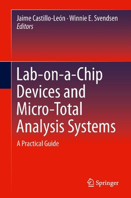 Lab-on-a-Chip Devices and Micro-Total Analysis Systems