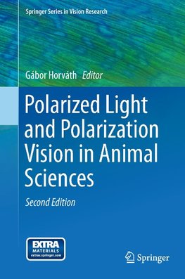 Polarized Light and Polarization Vision in Animal Sciences