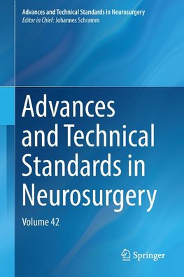 Advances and Technical Standards in Neurosurgery