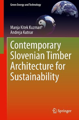 Contemporary Slovenian Timber Architecture for Sustainability