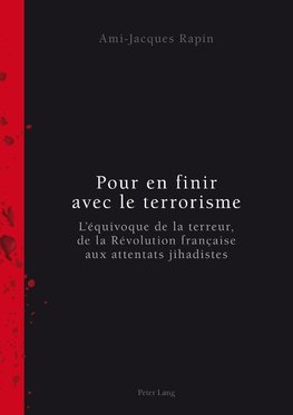 Pour en finir avec le terrorisme