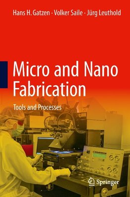 Micro and Nano Fabrication