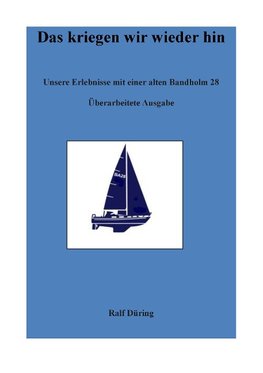 Das kriegen wir wieder hin