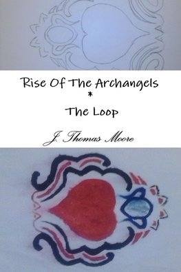 Rise Of The Archangels * The Loop