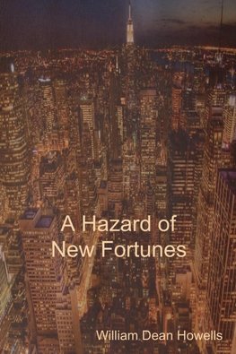 A Hazard of New Fortunes