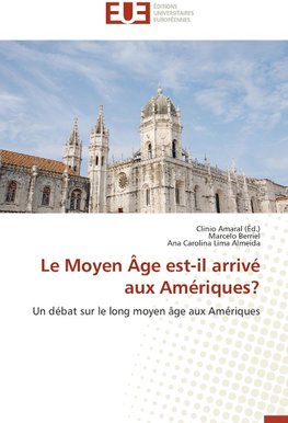 Le Moyen Âge est-il arrivé aux Amériques?