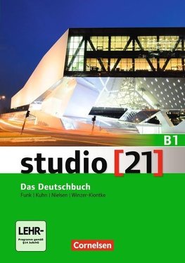 studio [21] Grundstufe B1: Gesamtband - Das Deutschbuch (Kurs- und Übungsbuch inkl. E-Book)
