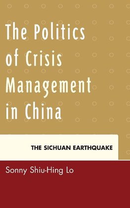 Politics of Crisis Management in China