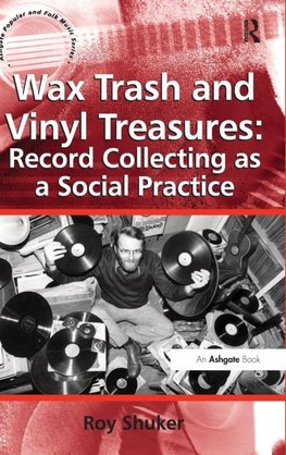 Wax Trash and Vinyl Treasures