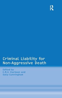 Criminal Liability for Non-Aggressive Death