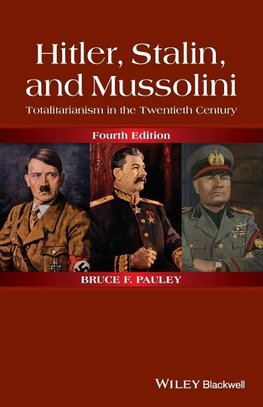 Hitler, Stalin, and Mussolini
