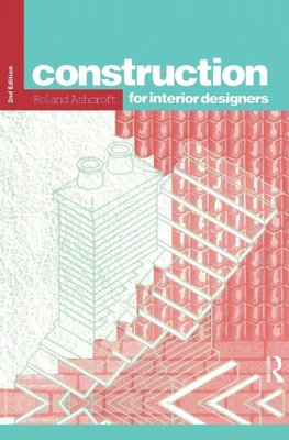 Construction for Interior Designers