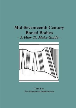 Mid-Seventeenth Century Boned Bodies