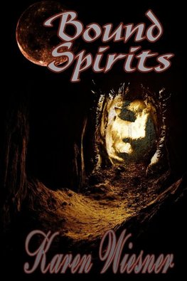 Bound Spirits, Book 1 of the Bloodmoon Cove Spirits Series