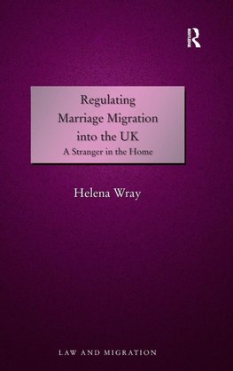 Regulating Marriage Migration into the UK