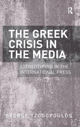 The Greek Crisis in the Media