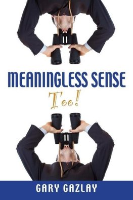 Meaningless Sense Too!