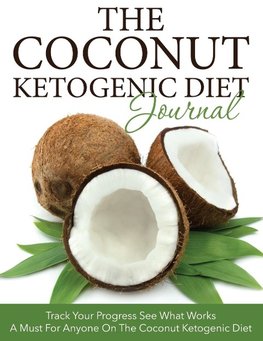The Coconut Ketogenic Diet Journal
