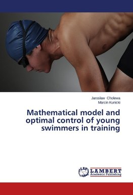Mathematical model and optimal control of young swimmers in training