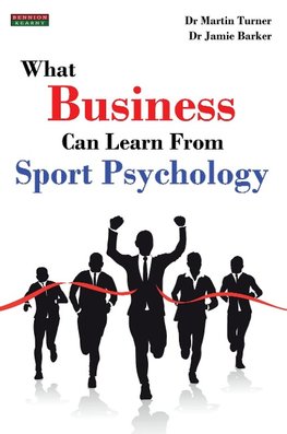 What Business Can Learn from Sport Psychology