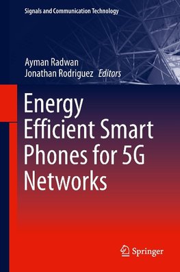 Energy Efficient Smart Phones for 5G Networks