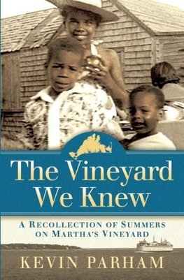 The Vineyard We Knew
