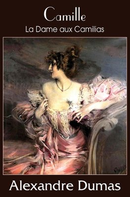 Camille (La Dame Aux Camilias)