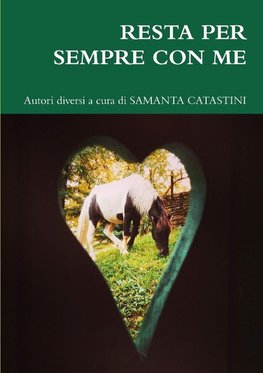 RESTA PER SEMPRE CON ME