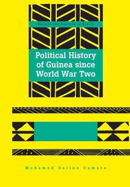 Political History of Guinea since World War Two