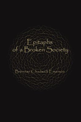 Epitaphs of a Broken Society