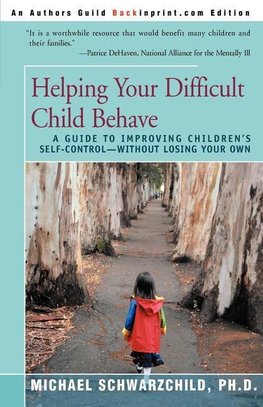 Helping Your Difficult Child Behave