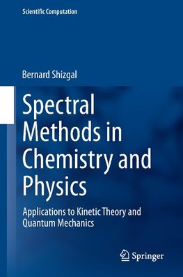 Spectral Methods in Chemistry and Physics