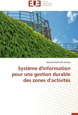 Système d'information pour une gestion durable des zones d'activités
