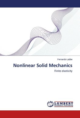 Nonlinear Solid Mechanics