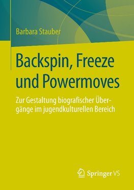 Backspin, Freeze und Powermoves
