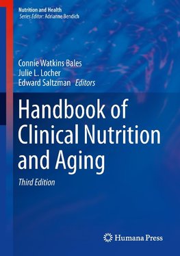 Handbook of Clinical Nutrition and Aging