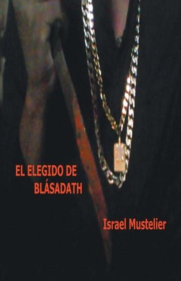 El Elegido de Blasadath