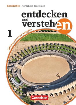 Entdecken und Verstehen 1: 5./6. Schuljahr. Schülerbuch mit Online-Angebot. Differenzierende Ausgabe Nordrhein-Westfalen