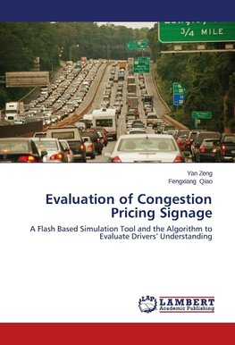 Evaluation of Congestion Pricing Signage