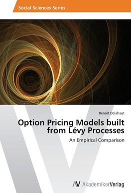 Option Pricing Models built from Lévy Processes
