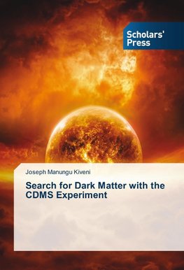Search for Dark Matter with the CDMS Experiment