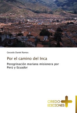 Por el camino del Inca