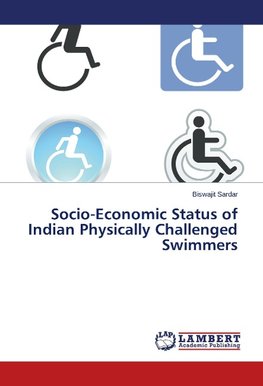 Socio-Economic Status of Indian Physically Challenged Swimmers