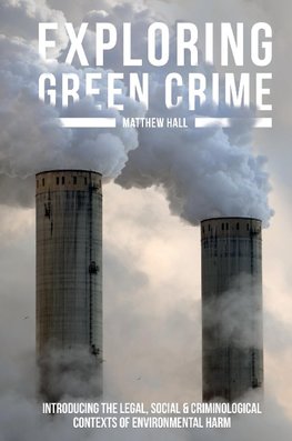 Exploring Green Crime