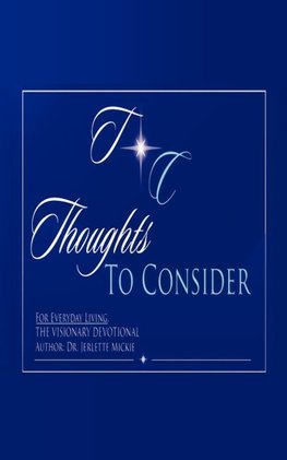 Thoughts To Consider