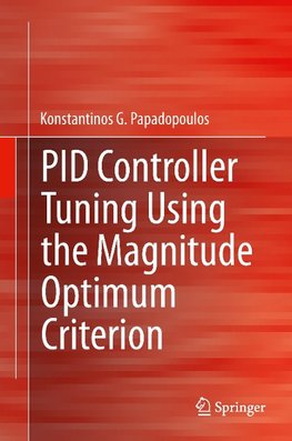 PID Controller Tuning Using the Magnitude Optimum Criterion